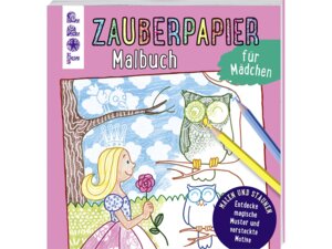  Topp Malbuch Zauberpapier MÃ¤dchen 9783772474934