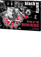 moses. Verlag black party – Dying at the Discotheque MOS90082