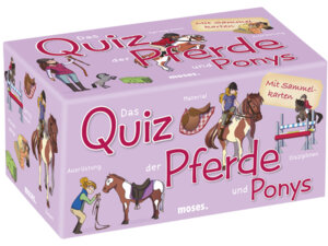 moses. Verlag Das Quiz der Pferde und Ponys MOS90207